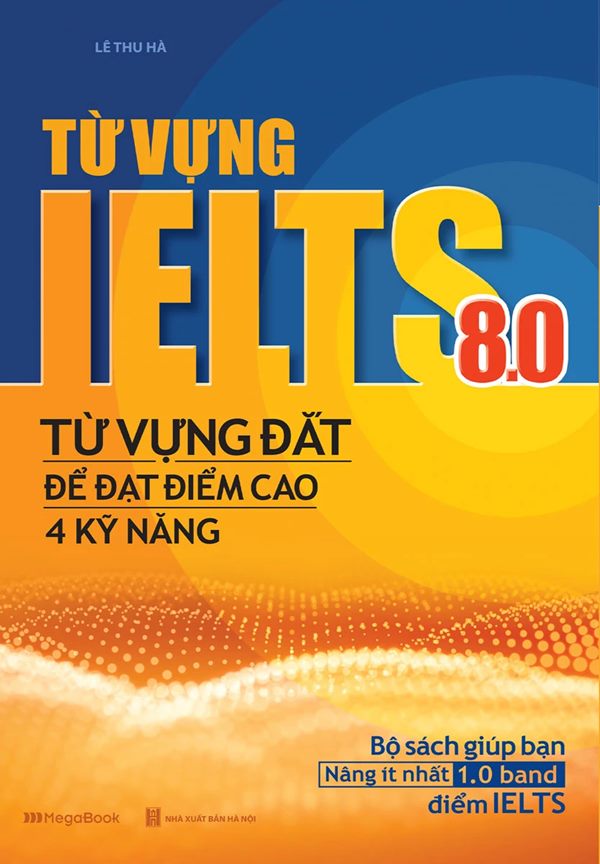 Sách Từ Vựng IELTS 8.0